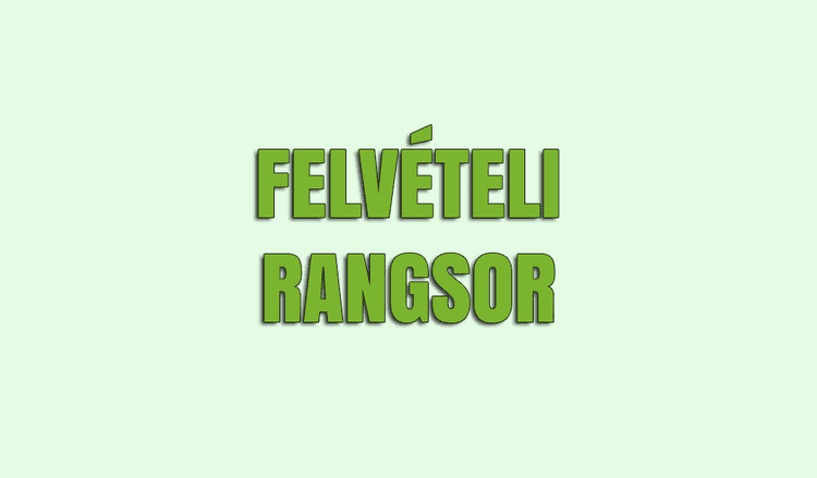 Felvételi rangsor 2025/2026!